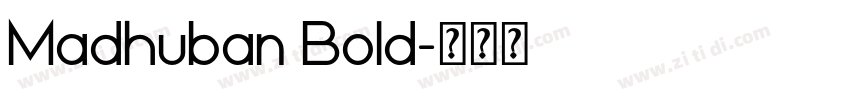 Madhuban Bold字体转换